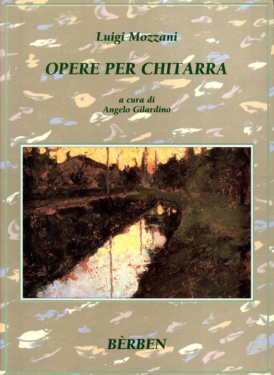 L. Mozzani: Opere Per Chitarra, Git (Part.)