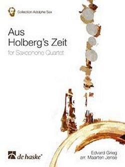 E. Grieg: Aus Holberg's Zeit, 4Sax (Pa+St)