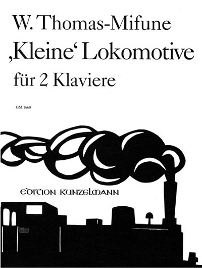 W. Thomas-Mifune: Kleine Lokomotive, 2Klav (Klavpa)