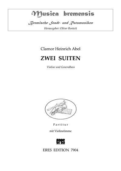 A.C.H.[.R. Oliver: Zwei Suiten (1677/2015), Violine, Basso c