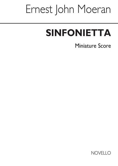 E.J. Moeran: Sinfonietta, Sinfo (Stp)