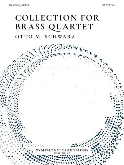 O.M. Schwarz: Collection for brass quartet, 4Blech (Pa+St)