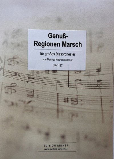 M. Hechenblaickner: Genuss-Regionen Marsch, Blaso (Pa+St)