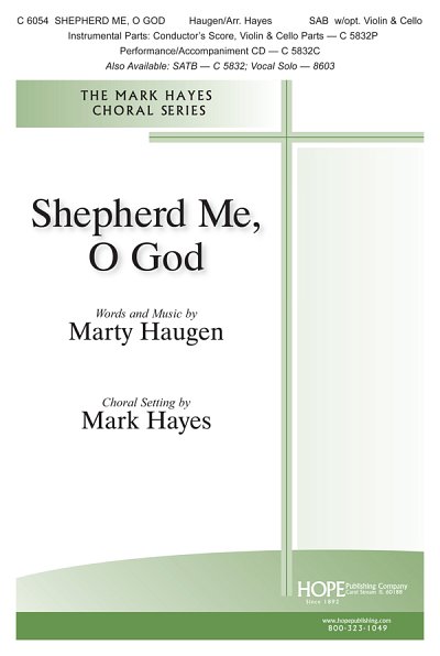 M. Haugen: Shepherd Me, O God (Chpa)