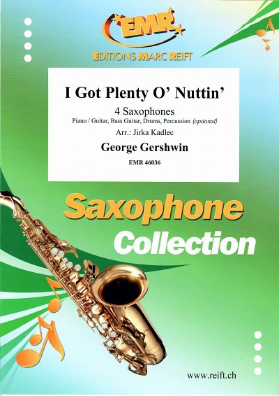 G. Gershwin: I Got Plenty O' Nuttin', 4Sax