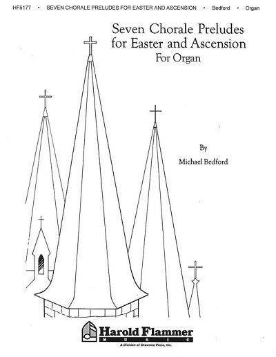 Seven Chorale Preludes for Easter and Ascension, Org