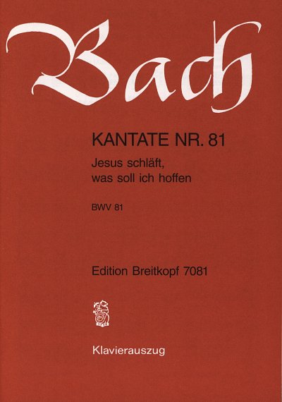 J.S. Bach: Kantate BWV 81 Jesus schläft, was soll ich hoffen