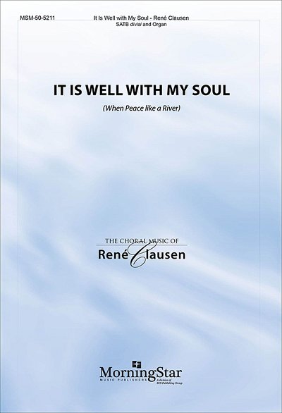 R. Clausen: It Is Well with My Soul