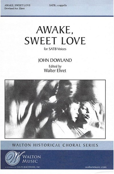 J. Dowland: Awake, Sweet Love, GCh4 (Chpa)