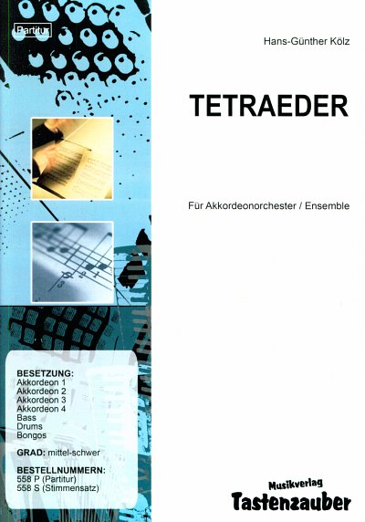H.-G. Kölz: Tetraeder, AkkOrch (Part.)