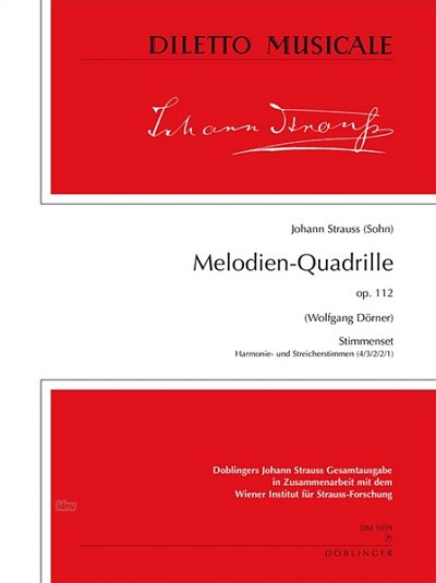 J. Strauss (Sohn): Melodien Quadrille Op 112 Diletto Musical