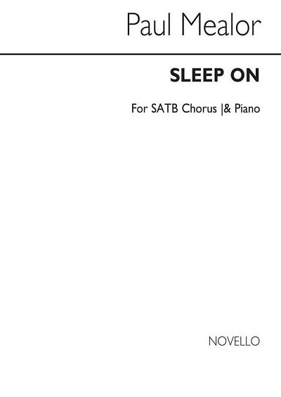 P. Mealor: Sleep On (In C)
