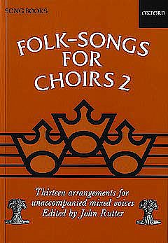 J. Rutter: Folksongs for Choirs 2, GchKlav (KA)