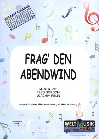 Gordoni Fred + Relin Joachim: Frag' Den Abendwind