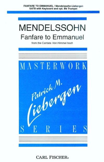 F. Mendelssohn Bartholdy: Fanfare To Emmanuel