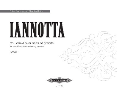 C. Iannotta: You Crawl Over Seas Of Granite