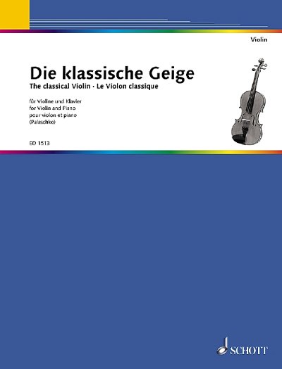 J. Palaschko, Johannes: Die klassische Geige