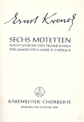 E. Krenek: Sechs Motetten op. 169 (1959)