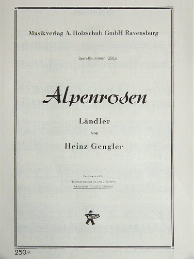 Gengler Heinz: Alpenrosen, Ländler