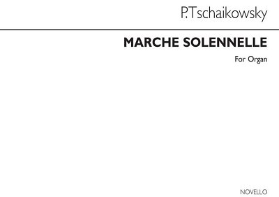 P.I. Tschaikowsky: Marche Solennelle (Organ), Org