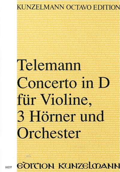 G.P. Telemann: Konzert für Violine und 3 Hörner D-Dur
