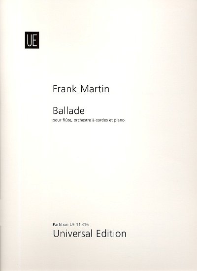 F. Martin: Ballade  (Part.)