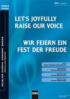 M.-A. Charpentier: Let's Joyfully Raise Our Voices