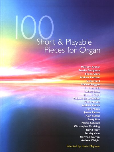K. Mayhew: 100 Short and Playable Pieces for Organ, Org