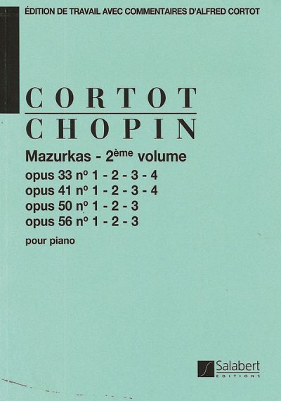 F. Chopin: Mazurkas Op 33, 41, 50, 56 - 2eme v, Klav (Part.)