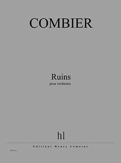 J. Combier: Ruins, Orch (Part.)