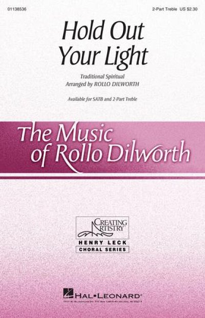 R. Dilworth: Hold Out Your Light