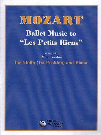W.A. Mozart: Ballet Music To "Les Petits Riens"