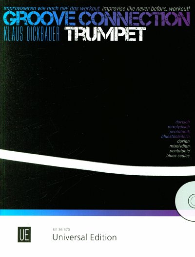 K. Dickbauer: Groove Connection 2 - Trumpet, 1-3Trp (+CD)