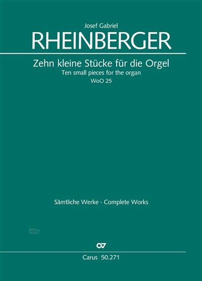 DL: J. Rheinberger: Zehn kleine Stücke für die Orge, Org (Pa