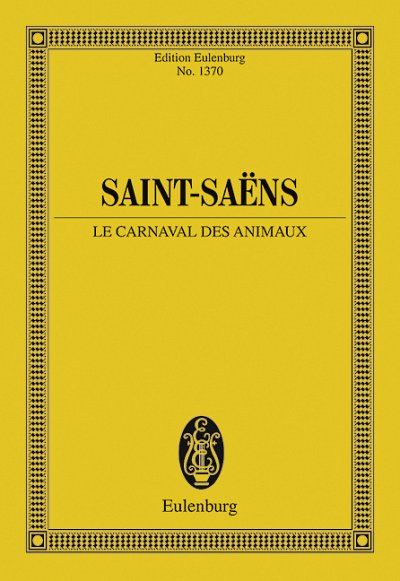 DL: C. Saint-Saëns: Der Karneval der Tiere, Orch (Stp)