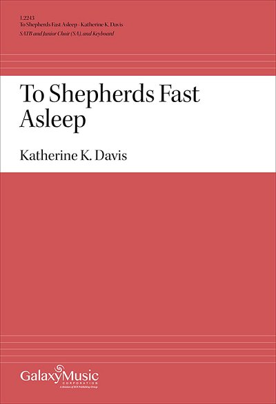 K.K. Davis: To Shepherds Fast Asleep