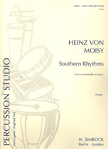 M.H. von: Southern Rhythms , 6Schl (Part.)