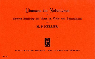 M.P. Heller: Uebung Im Notenlesen