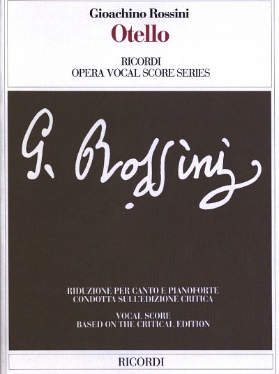 G. Rossini: Otello, GsGchOrch (KA)