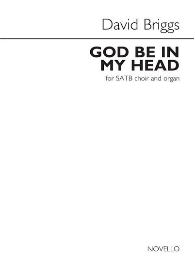 D. Briggs: God Be In My Head, GchOrg (Chpa)