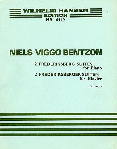 N.V. Bentzon: Two Frederiksberg Suites For Piano Op. 1, Klav