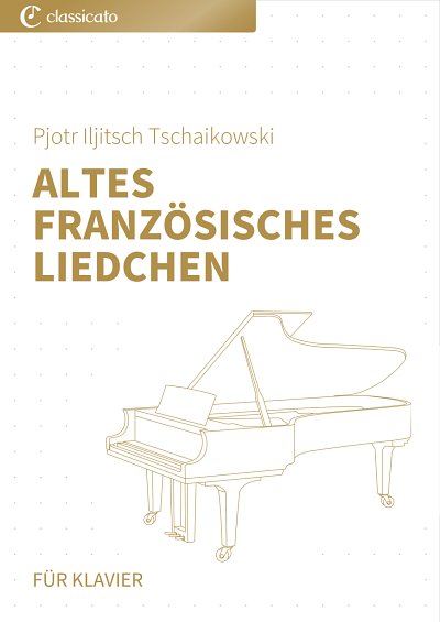 DL: P.I. Tschaikowsky: Altes französisches Liedchen, Klav