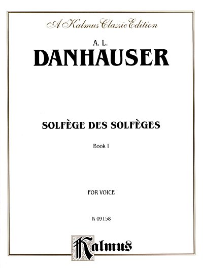 AQ: A.L. Dannhauser: Solfège des Solfèges 1, Ges (B-Ware)