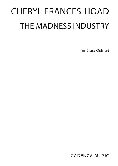 C. Frances-Hoad: The Madness Industry
