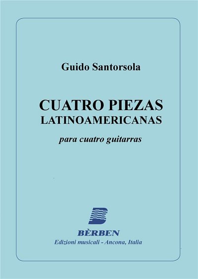 G. Santorsola: Cuatro Piezas (Part.)