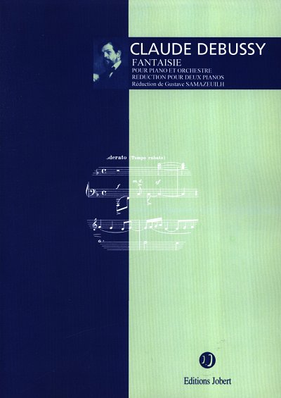 C. Debussy: Fantaisie, 2Klav