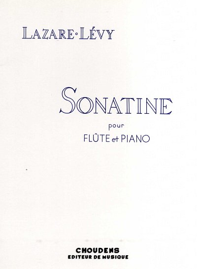 L. Lévy: Sonatine Pour Flute Et Piano Op.32