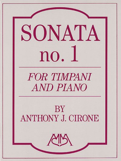 A.J. Cirone: Sonata No.1 for Timpani and Piano, Pk