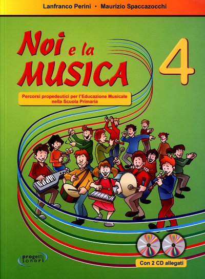 M. Spaccazocchi: Noi e la Musica 4, Schkl (LB2CD)