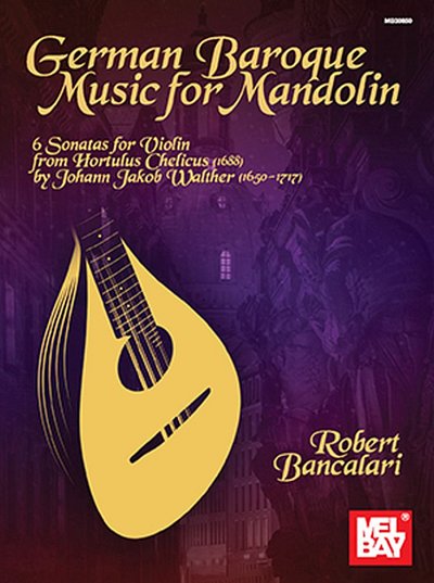 R. Bancalari: German Baroque Music For Mandolin, Mand (Bu)